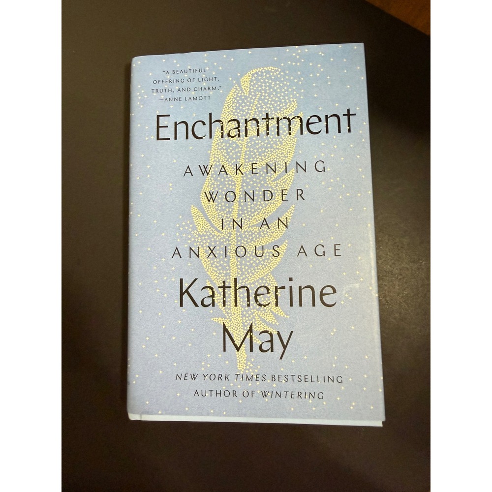 Enchantment Awakening Wonder Katherine May Hardcover Book 9780593329993 2023
